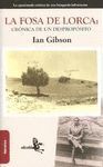 LA FOSA DE LORCA CRONICA DE UN DESPROPOSITO