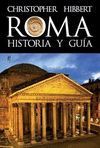 ROMA. HISTORIA Y GUIA