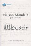 NELSON MANDELA POR SÍ MISMO