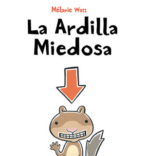 LA ARDILLA MIEDOSA TELA