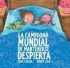 LA CAMPEONA MUNDIAL DE MANTENERSE DESPIERTA