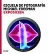 ESCUELA FOTOGRAFÍA. EXPOSICIÓN