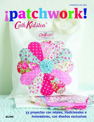 CATH KIDSTON. ­PATCHWORK!