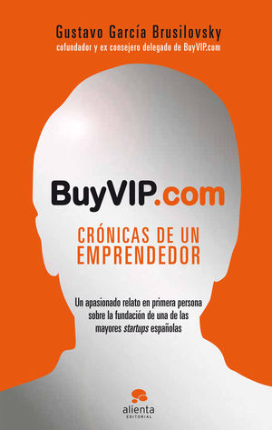 BUYVIP.COM! CRONICAS DE UN EMPRENDEDOR