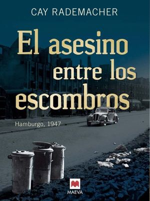 EL ASESINO ENTRE LOS ESCOMBROS