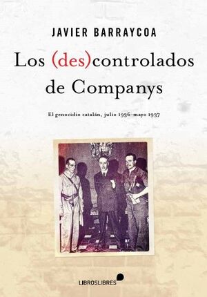 LOS (DES)CONTROLADOS DE COMPANYS