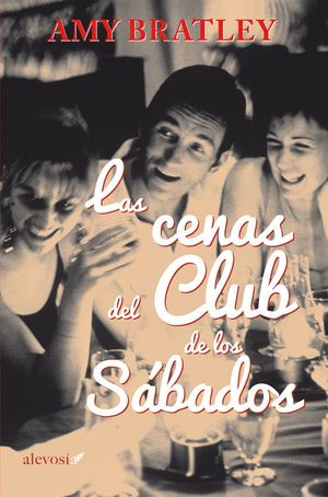 LAS CENAS DEL CLUB DE LOS SÁBADOS