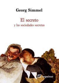 SECRETO Y LAS SOCIEDADES SECRETAS,EL