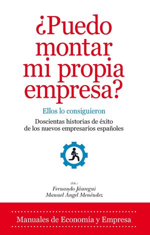 ¿PUEDO MONTAR MI PROPIA EMPRESA?