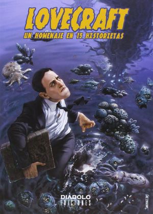 LOVECRAFT EN LOS CÓMICS. UN HOMENAJE EN 15 HISTORIETAS