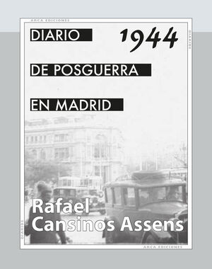 DIARIO DE POSGUERRA EN MADRID 1944