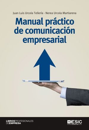 MANUAL PRÁCTICO DE COMUNICACIÓN EMPRESARIAL