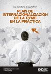 PLAN DE INTERNACIONALIZACIÓN DE LA PYME EN LA PRÁCTICA