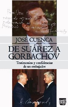 DE SUÁREZ A GORBACHOV