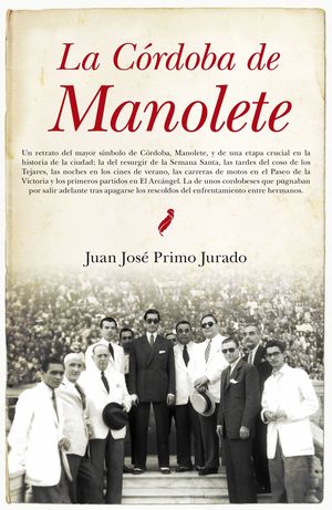 LA CÓRDOBA DE MANOLETE