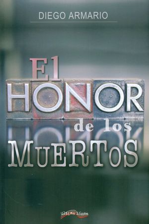 EL HONOR DE LOS MUERTOS