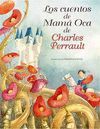 LOS CUENTOS DE MAMÁ OCA DE CHARLES PERRAULT