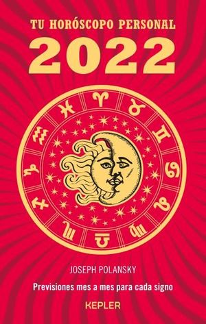 TU HOROSCOPO PERSONAL 2022