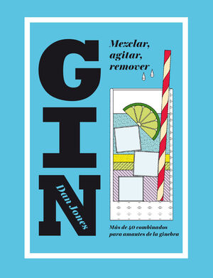 GIN MEZCLAR, AGITAR, REMOVER