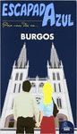 BURGOS  ESCAPADA AZUL