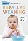 BABY-LED WEANING:70 RECETAS PARA QUE TU HIJO COMA