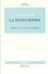 LA SENDA HONDA