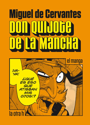 DON QUIJOTE DE LA MANCHA