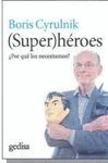 (SUPER)HÉROES
