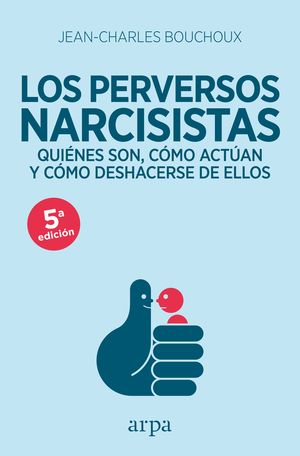 PERVERSOS NARCISISTAS,LOS