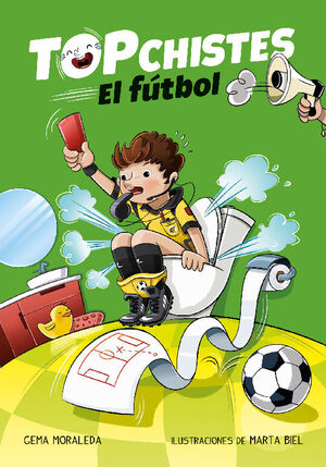 TOP CHISTES. EL FÚTBOL (TOP CHISTES 1)