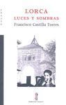 LORCA: LUCES Y SOMBRAS