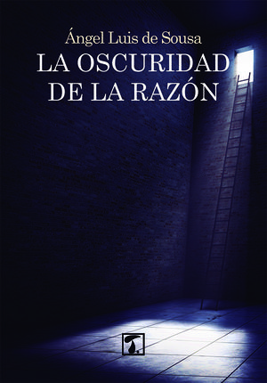 LA OSCURIDAD DE LA RAZ¢N