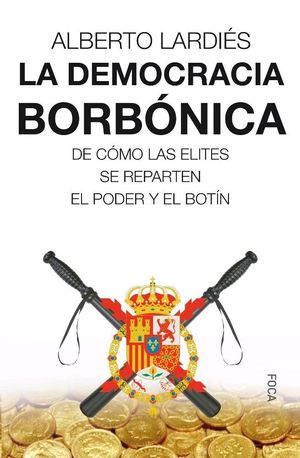 LA DEMOCRACIA BORBÓNICA