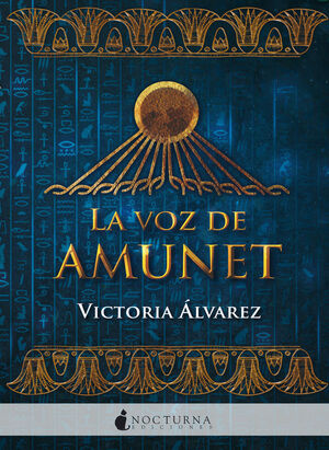 VOZ DE AMUNET, LA.(LITERATURA MAGICA)