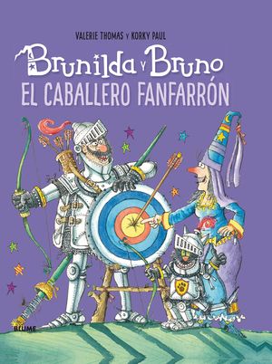 BRUNILDA Y BRUNO. EL CABALLERO FANFARRÓN