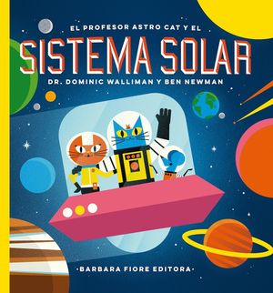 PROFESOR ASTRO CAT Y EL SISTEMA SOLAR, EL