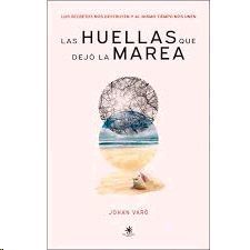 LAS HUELLAS QUE DEJÓ LA MAREA