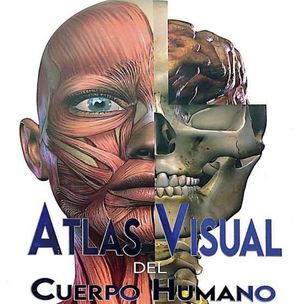 ATLAS VISUAL DEL CUERPO HUMANOO