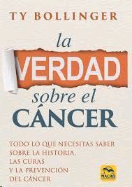 VERDAD SOBRE EL CANCER, LA