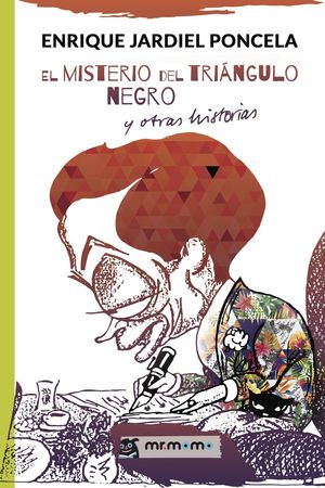 MISTERIO DEL TRIANGULO NEGRO Y OTRAS HISTORIAS,EL