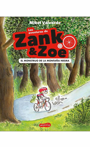 AVENTURAS ZANK ZOE MONSTRUO MONTAÑA NEGR