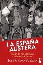 ESPAÑA AUSTERA, LA