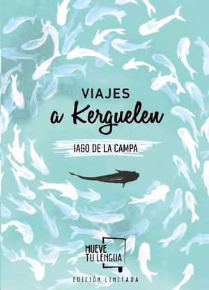 VIAJES A KERGUELEN