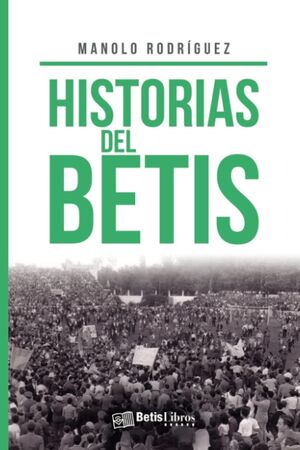 HISTORIAS DEL BETIS