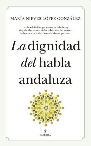 DIGNIDAD DEL HABLA ANDALUZA, LA