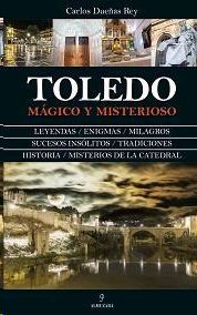 TOLEDO MAGICO Y MISTERIOSO