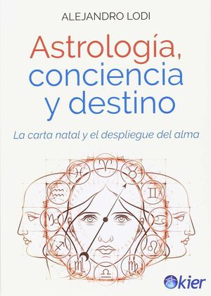 ASTROLOGIA, CONCIENCIA Y DESTINO