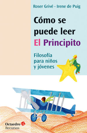 174.COMO SE PUEDE LEER EL PRINCIPITO:FILOSOFIA PAR