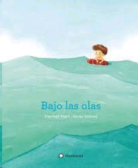 BAJO LAS OLAS