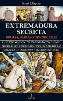 LA EXTREMADURA SECRETA